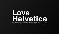 Nothing can Beat Helvetica